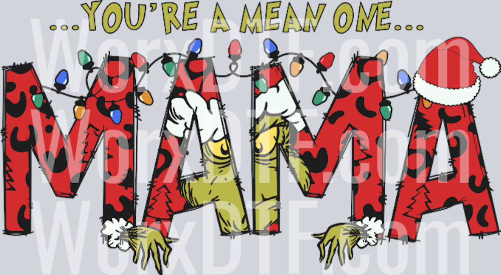 You Are A Mean One Mama SVG_1412231069